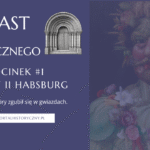 Grafika promująca podcast Portalu Historycznego – odcinek 1: Rudolf II Habsburg, „Monarcha, który zgubił się w gwiazdach”.